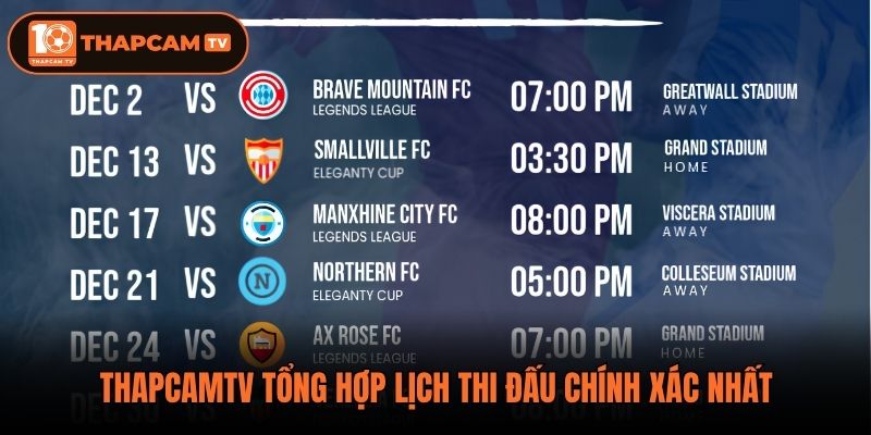 ThapCamTV tổng hợp lịch thi đấu chính xác nhất