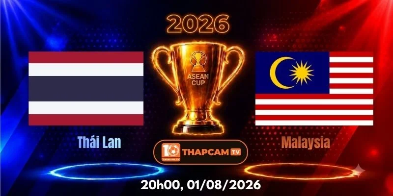 Soi Kèo Nhà Cái Thái Lan Vs Malaysia  – 20h00, Ngày 01/08